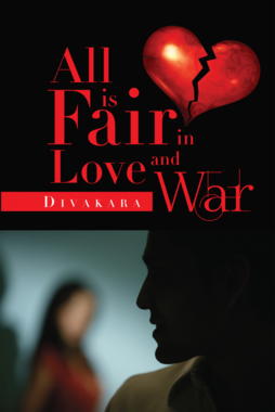 ALL IS FAIR IN LOVE AND WAR