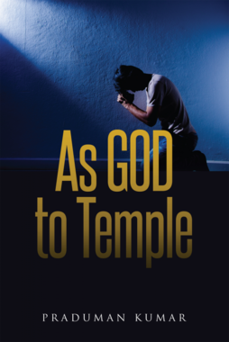As GOD To Temple