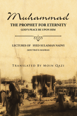 Muhammad: The Prophet for Eternity
